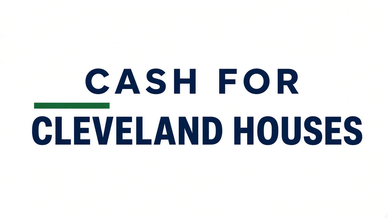 Cash for Cleveland Houses